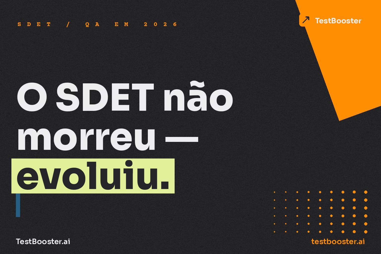 O que é um SDET? Função, skills e como a IA está mudando o papel em 2026