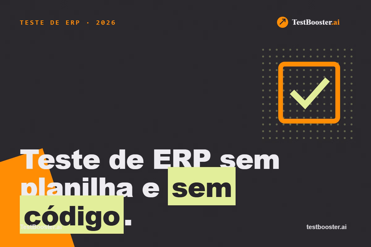 ERP Testing in 2026: How to Automate SAP, TOTVS and Protheus QA with AI